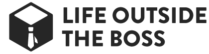 Life Outside the Boss